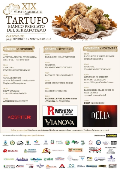 Carbone, dal 30 ottobre al 1° novembre torna la XIX Mostra Mercato del Tartufo Bianco Pregiato del Serrapotamo: tre giorni tra sapori, cultura, tradizioni e spettacolo.
