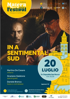 Matera Festival – Museo in Sinfonia, il Mediterraneo si racconta in musica con “In a Sentimental Sud”
